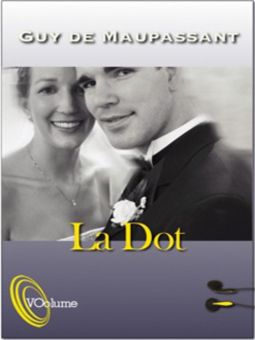 Title details for La Dot by Guy de Maupassant - Available
